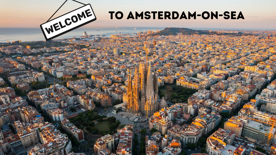 Amsterdam-on-Sea.. Why people are flocking to Barcelona