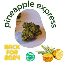 Load image into Gallery viewer, Pineapple Express - (super premium) Loose Hemp Flower Tea (&gt;20% CBD &lt;0.2% THC)