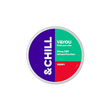 Load image into Gallery viewer, V&amp;YOU &amp;Chill 20mg CBD Pouches